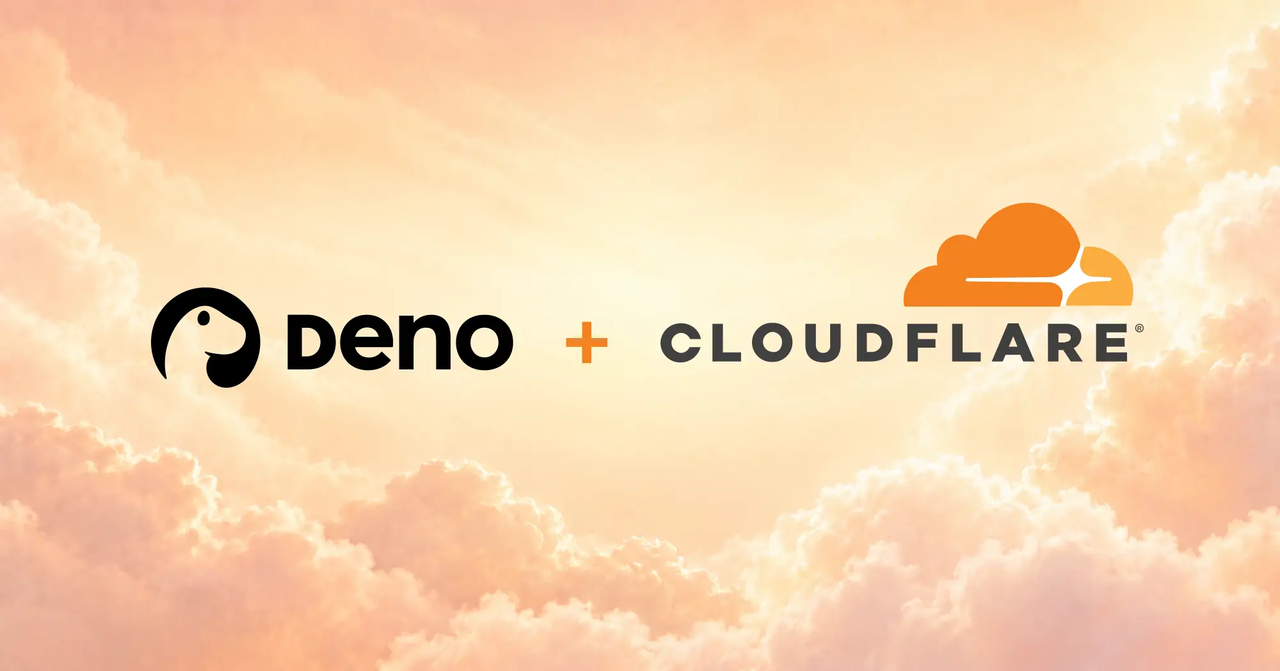 Deno 团队加入 Cloudflare，Deno Deploy 半年后关停